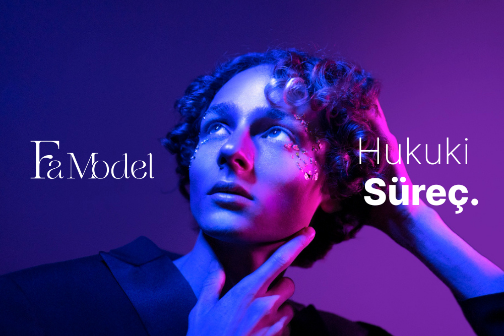 Modellikte Sözleşme ve Hukuki Süreçler: Nelere Dikkat Etmeli?